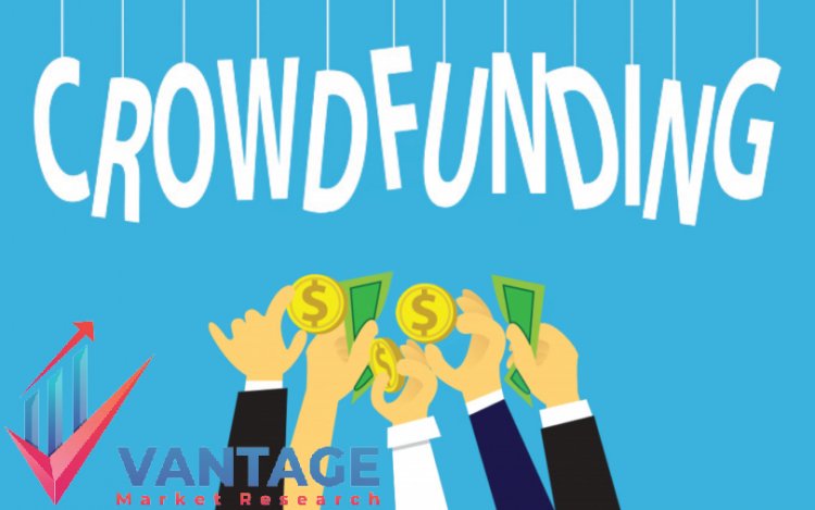 Top Companies in the Crowdfunding Market | Top Industry Players In-depth Study by Vantage Market Research